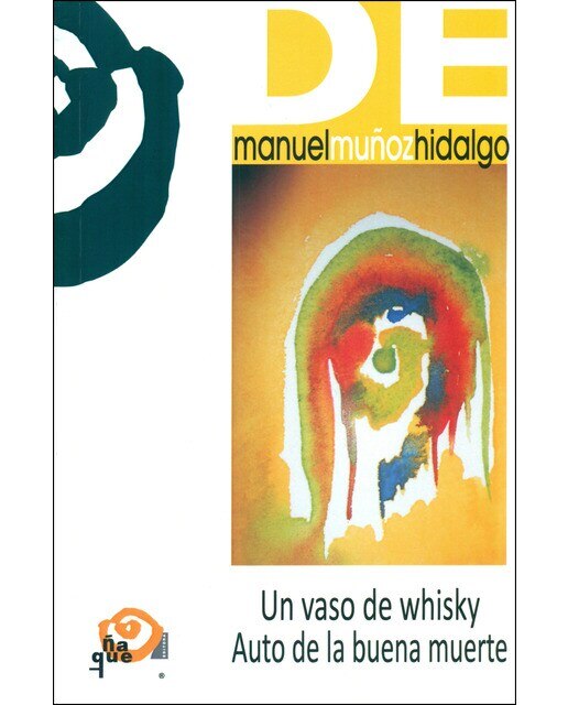 Imagen 0 de Un vaso de whisky. Auto de la buena muerte (Tapa blanda)