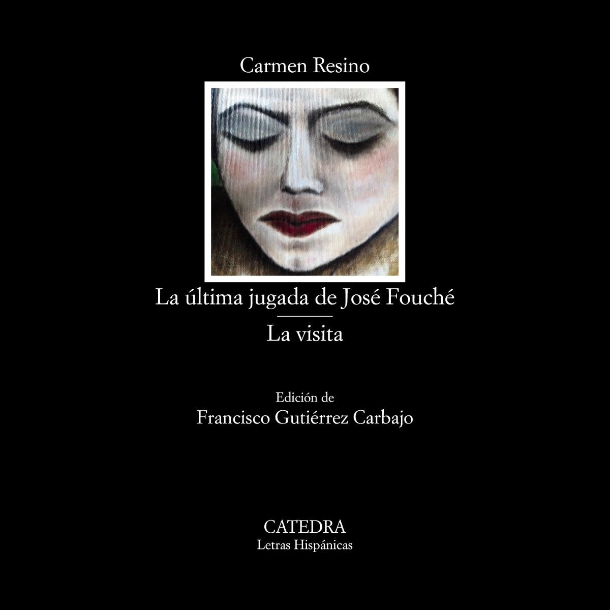 Imagen 1 de La última jugada de José Fouché; La visita (Tapa blanda)