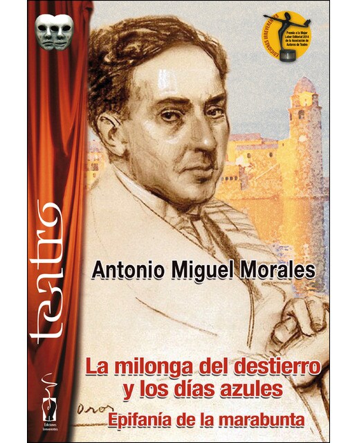 Imagen 1 de La milonga del destierro y los días azules (Tapa blanda)