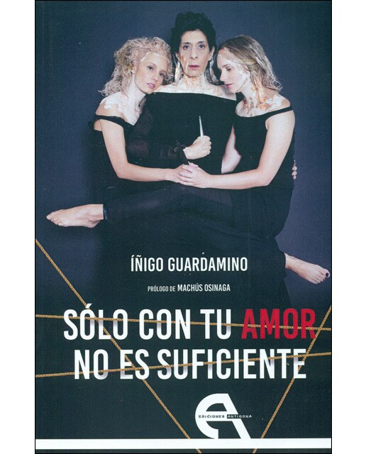 Imagen 0 de Sólo con tu amor no es suficiente (Tapa blanda con solapas)