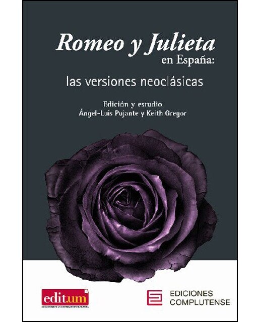 Imagen 0 de Romeo y julieta en españa: Las versiones neoclásicas (Tapa blanda)