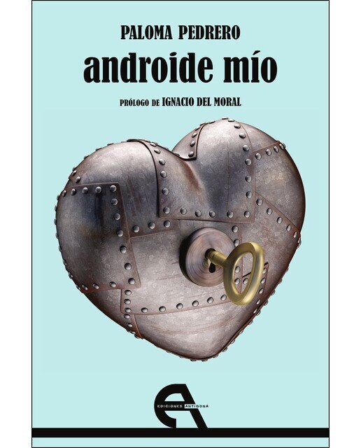 Imagen 0 de Androide mío (Tapa blanda con solapas)