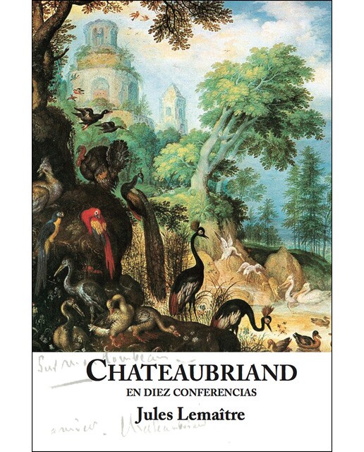Imagen 0 de Chateaubriand en diez conferencias