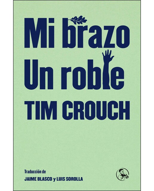 Mi brazo / un roble(Tapa blanda) 1
