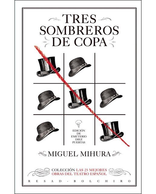 Imagen 0 de Tres sombreros de copa (Tapa blanda)