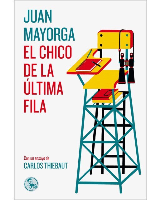 Imagen 0 de El chico de la última fila: con un ensayo de Carlos Thiebaut (Tapa blanda con solapas)