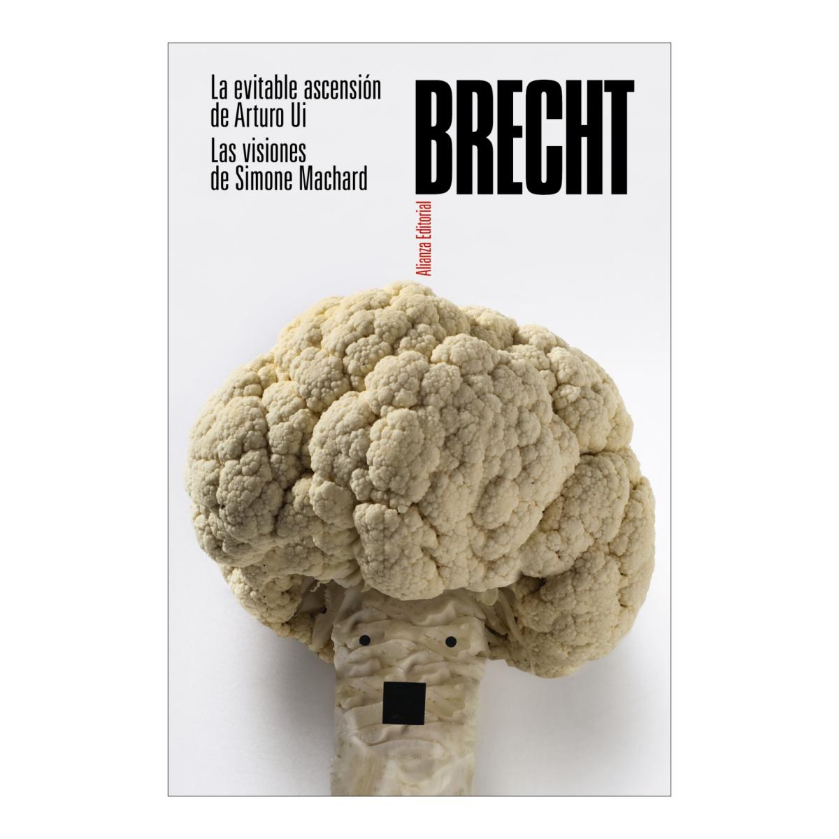 Imagem 0 de La evitable ascensión de Arturo Ui. Las visiones de Simone Machard: Teatro completo, 9 (Capa mole)