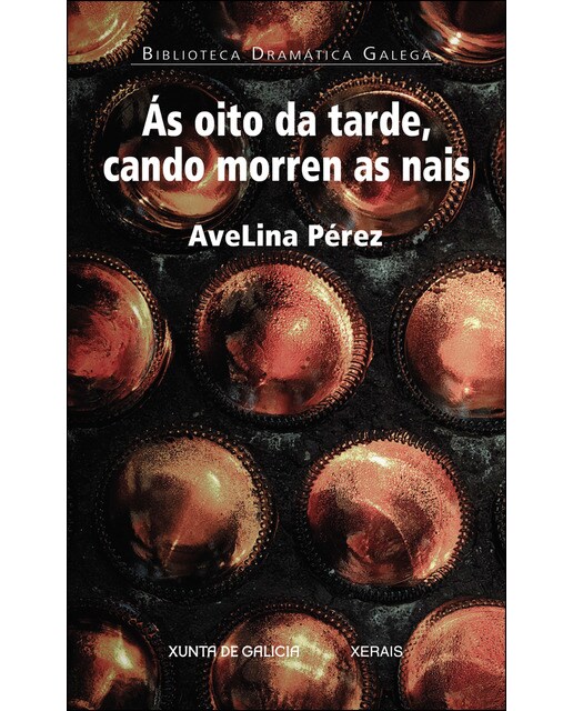 Ás oito da tarde, cando morren as nais (Capa mole com abas) 1