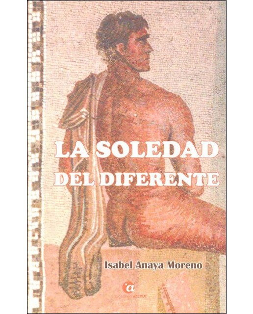 La soledad del diferente