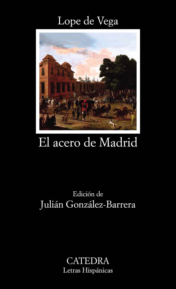 Imagen 0 de El acero de Madrid (Tapa blanda)