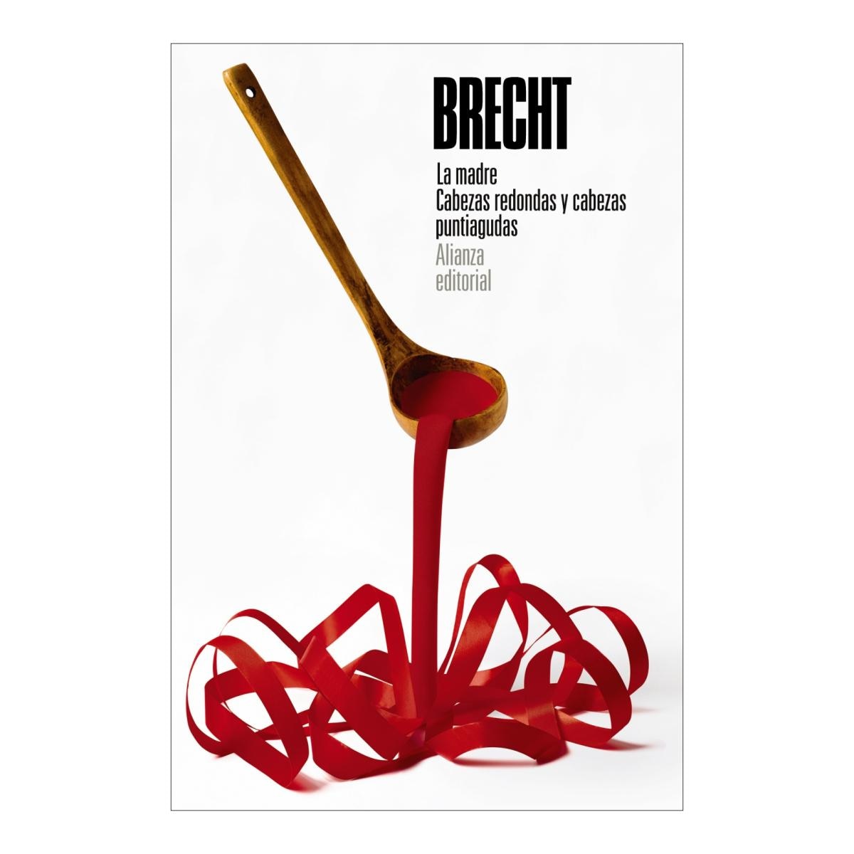 Imagem 0 de La madre. Cabezas redondas y cabezas puntiagudas: Teatro completo, 5(Tapa blanda)