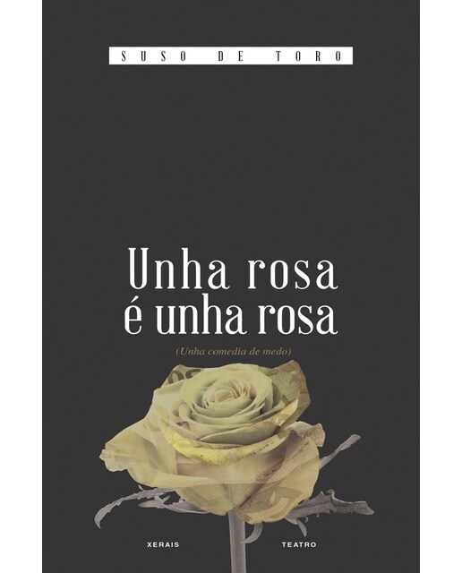 Unha rosa é unha rosa (Capa mole com abas) 1