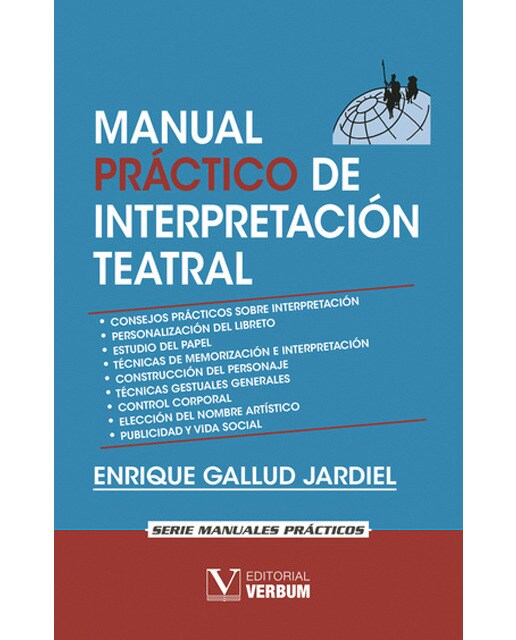 Manual práctico de interpretación teatral