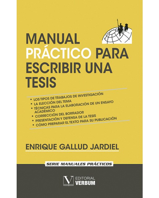 Imagen 0 de Manual práctico para escribir una tesis  (Tapa blanda)