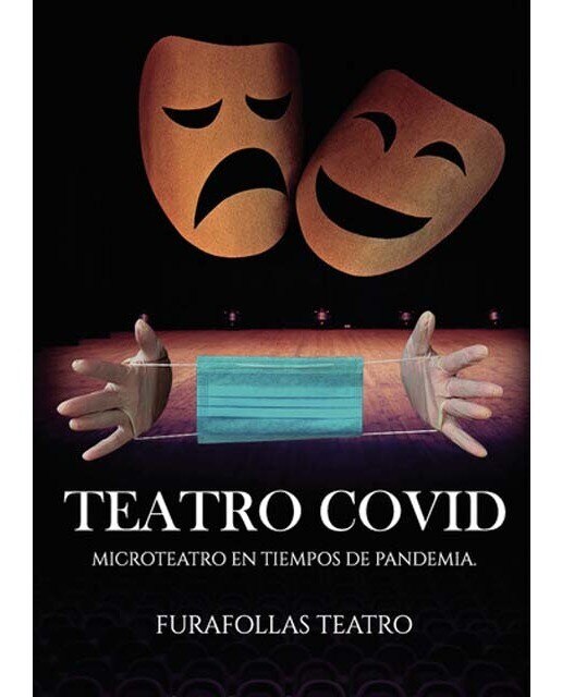 Teatro covid.Microteatro en tiempos depandemia