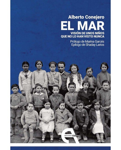 Imagen 0 de El mar: visión de unos niños que no lo han visto nunca (Tapa blanda con solapas)