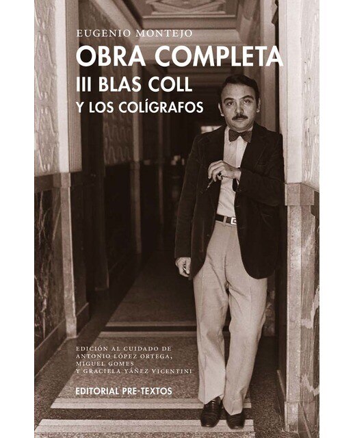 Imagen 0 de Obra completa: Tomo III. Blas Coll y los colígrafos