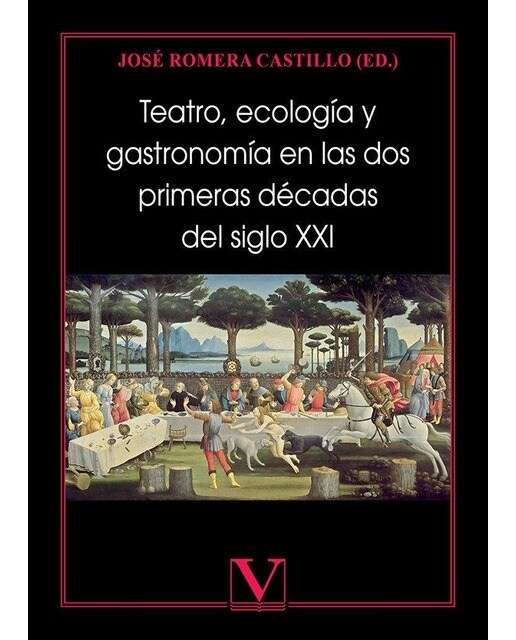Imagem 0 de Teatro, ecología y gastronomía en las dos primeras décadas del siglo XXI (Capa mole)