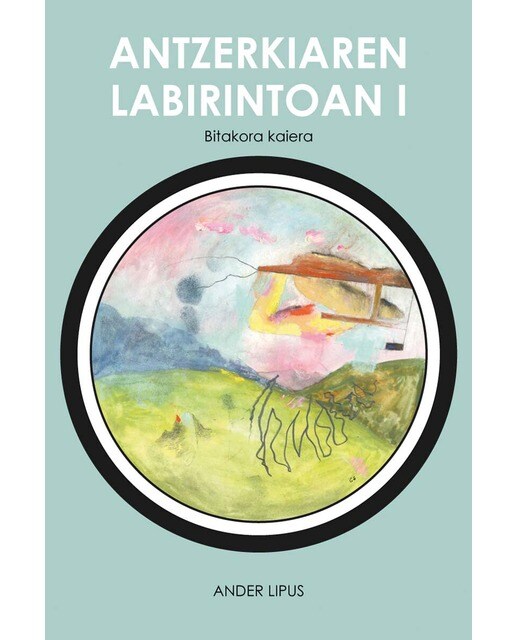 Antzerkiaren labirintoan I (Capa mole) 1