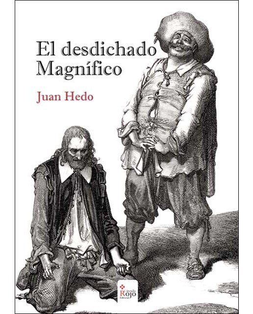 Imagen 0 de El desdichado magnífico  (Tapa blanda)