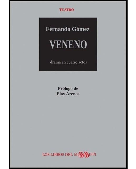 VENENO, drama en cuatro actos
