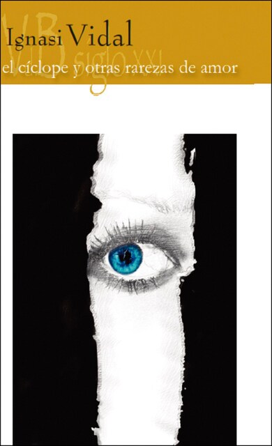 Imagem 0 de El cíclope y otras rarezas de amor