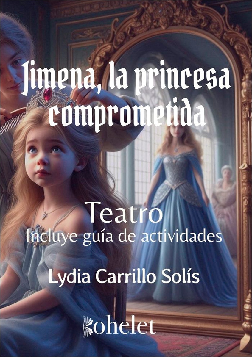 Jimena: la princesa comprometida