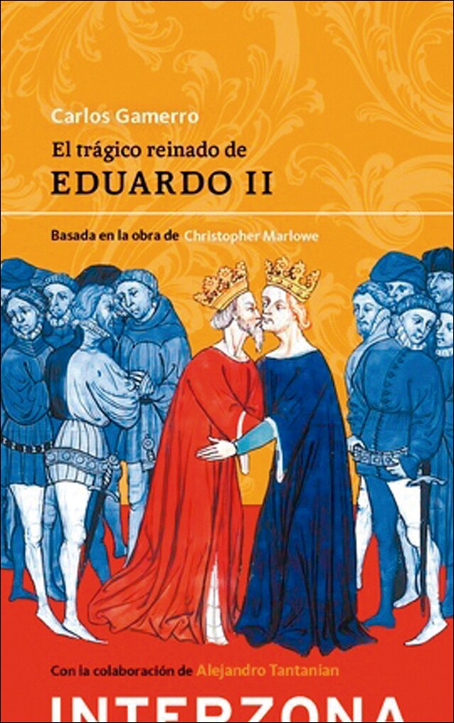 Imagen 0 de El trágico reinado de Eduardo II (Tapa blanda)
