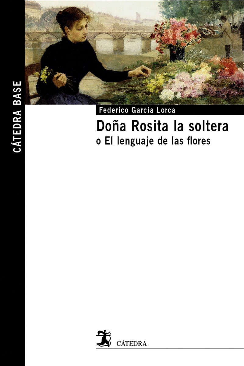 Doña Rosita la soltera: o El lenguaje de las flores 1