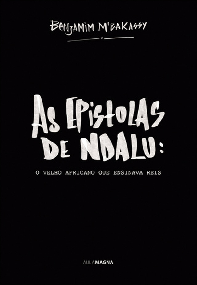 As epistolas de ndalu: 1