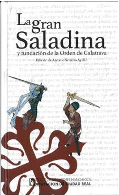 Imagem 0 de La gran Saladina y fundación de la Orden de Calatrava