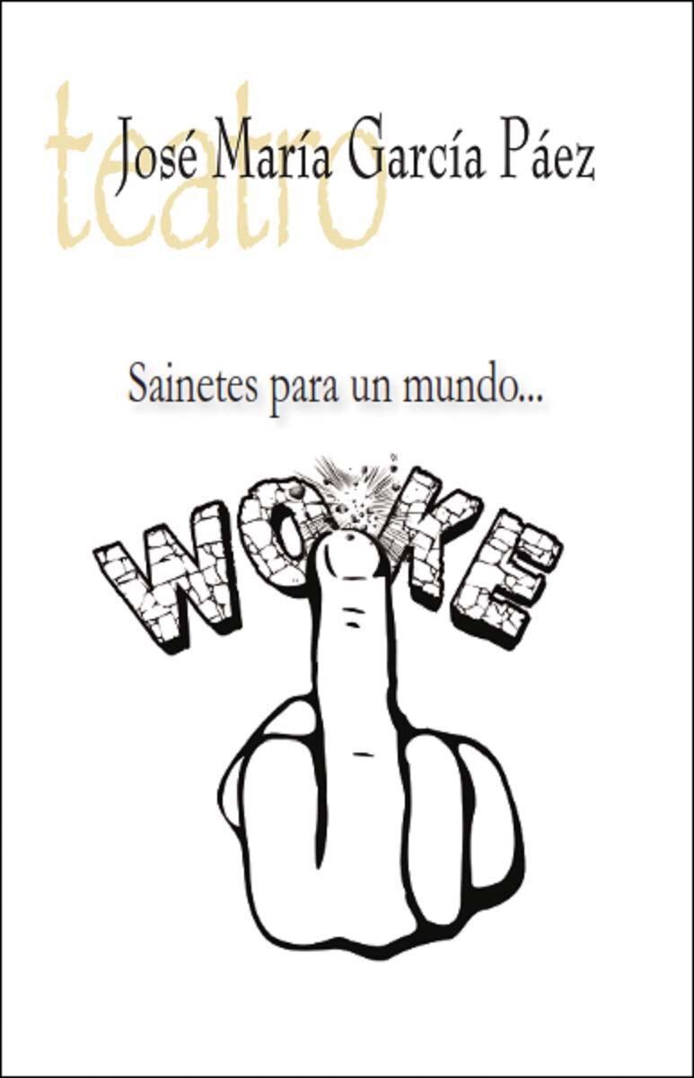 Imagem 0 de Sainetes para un mundo WOKE