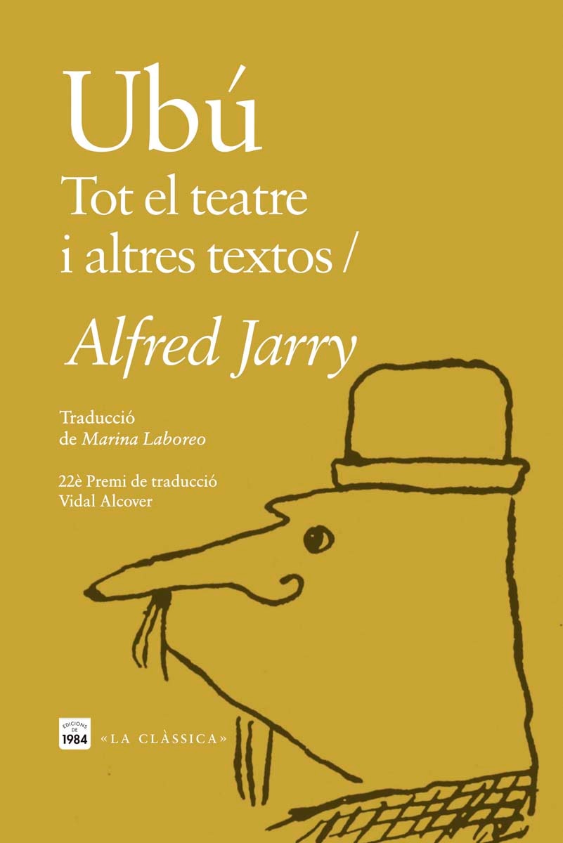 Ubú: Tot el teatre i altres textos (Capa mole com abas) 1