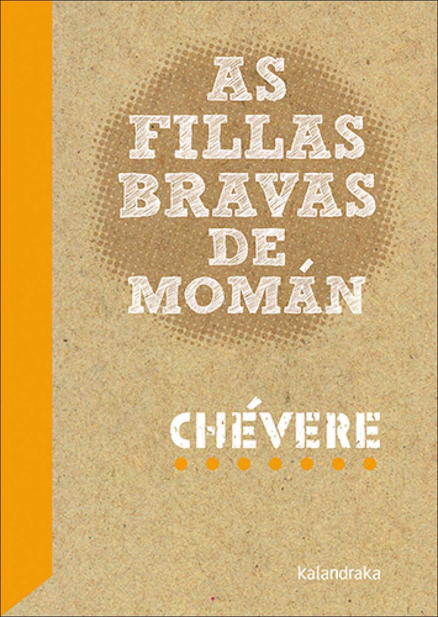 As fillas bravas de Momán (Capa mole) 1