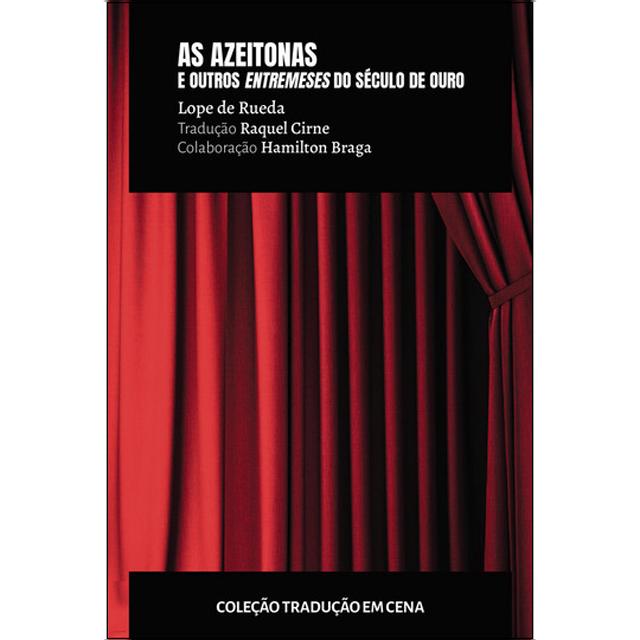 As azeitonas e outros entremeses do século de ouro 1