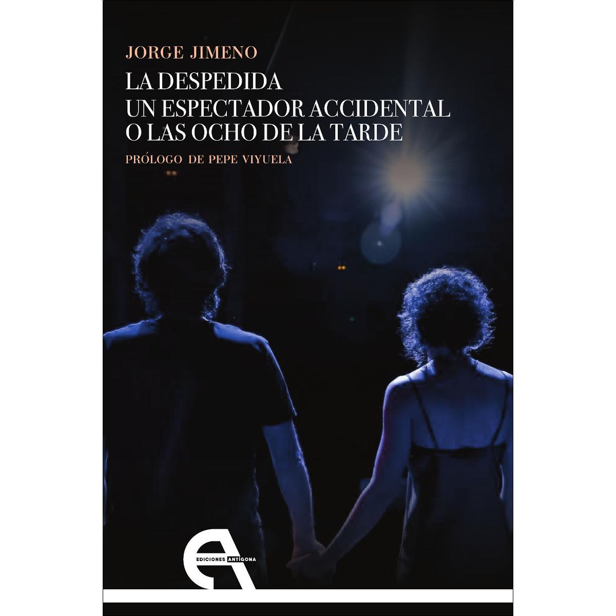La despedida / Un espectador accidental o las ocho de la tarde (Capa mole com abas) 1
