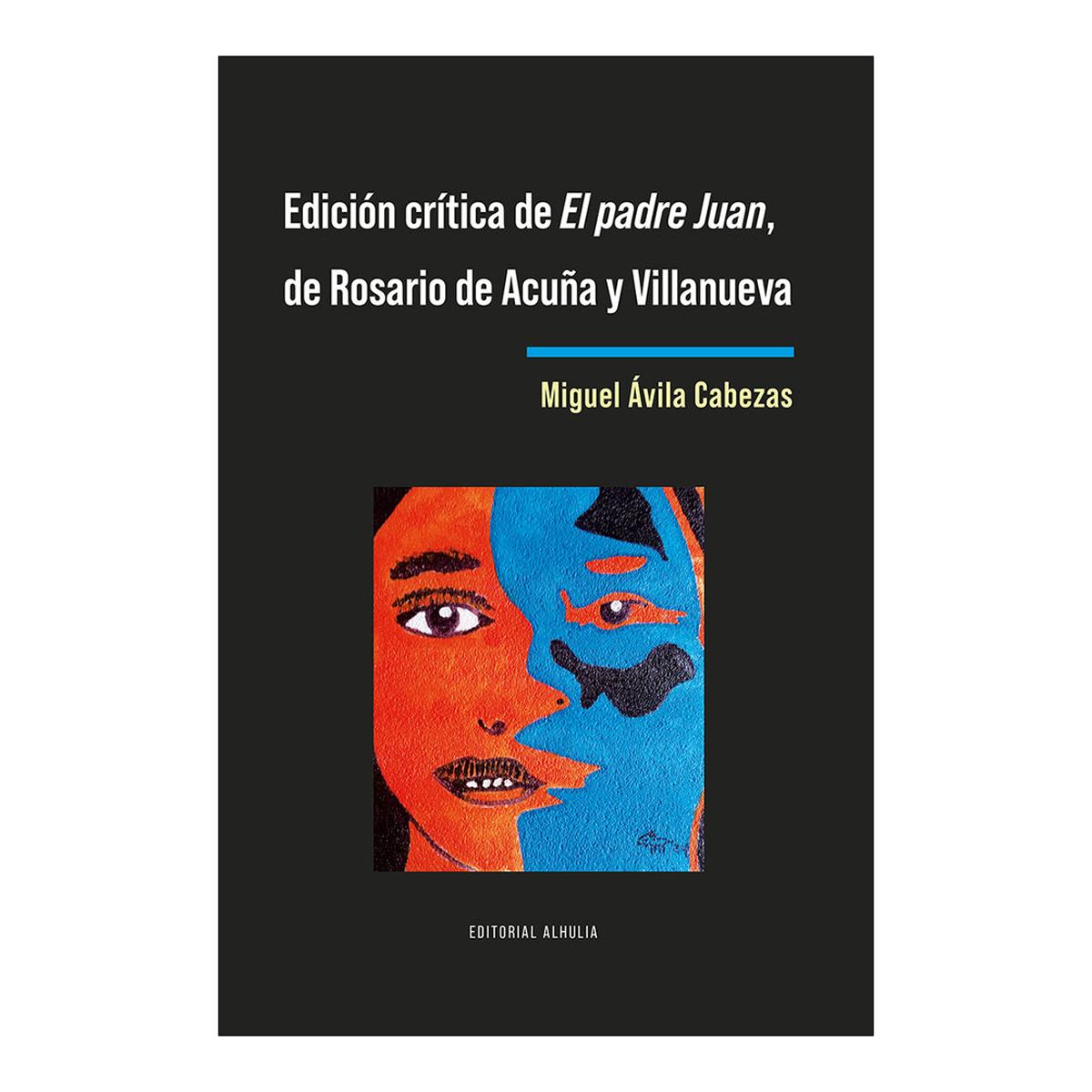 Edicion critica de el padre juan de rosario de acu 1