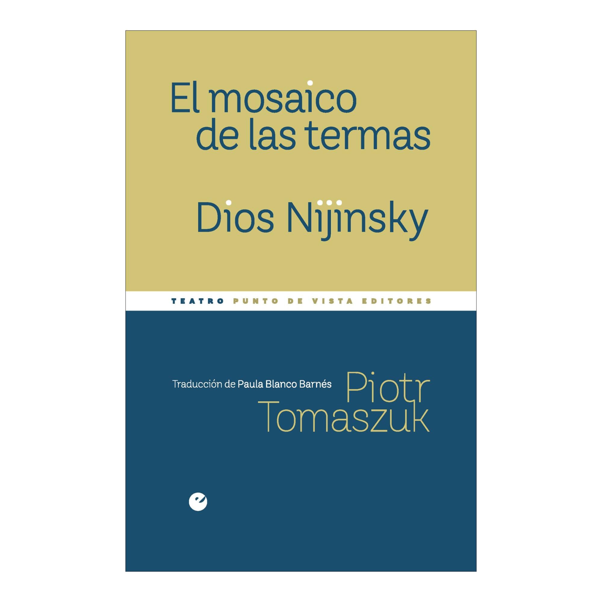El mosaico de las termas / Dios Nijinsky (Capa mole com abas) 1