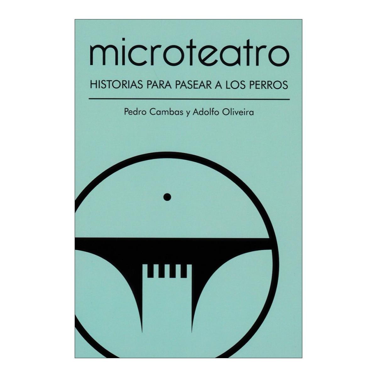 Imagen 0 de Microteatro. historias para pasear a los