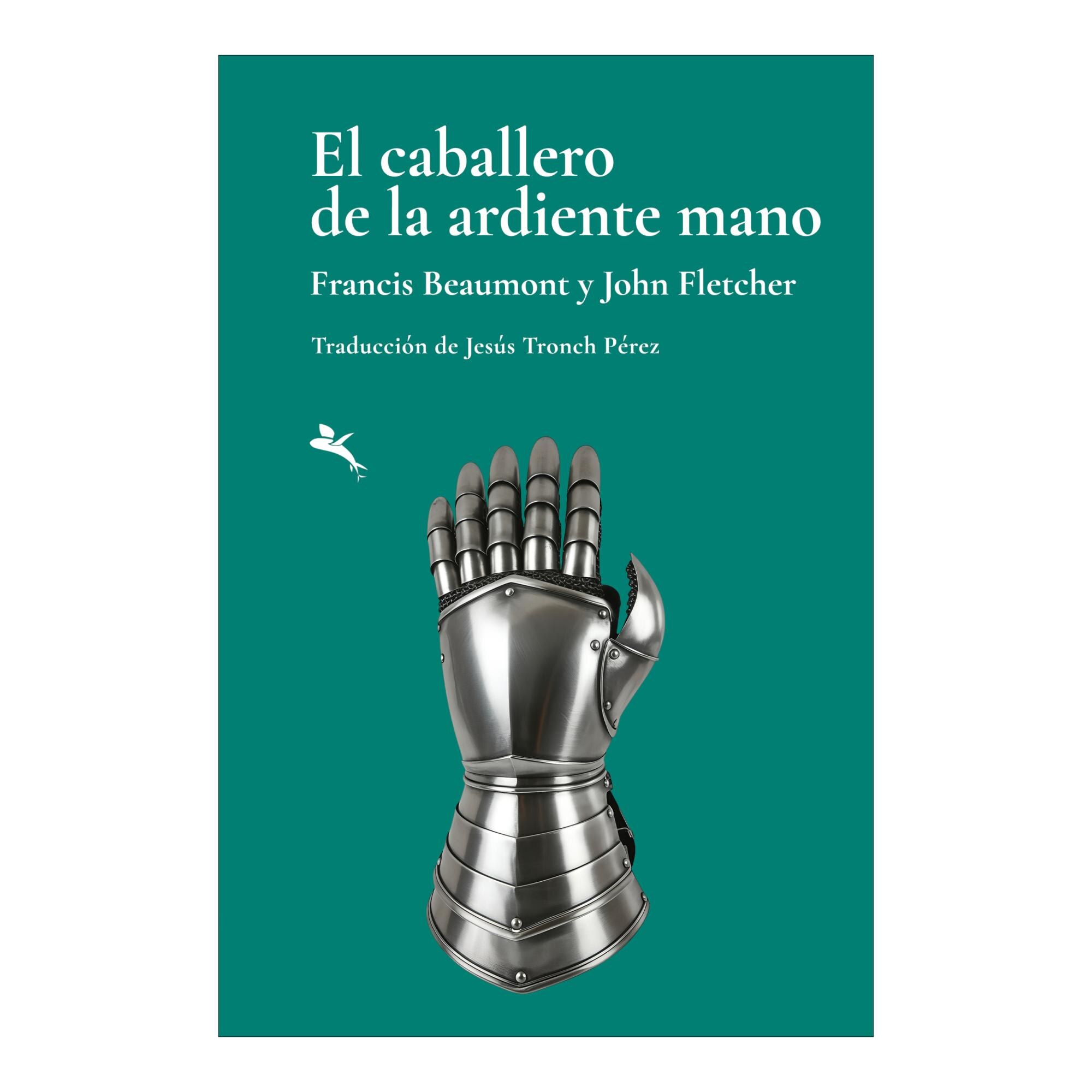 Imagen 0 de EL CABALLERO DE LA ARDIENTE MANO (Tapa blanda)