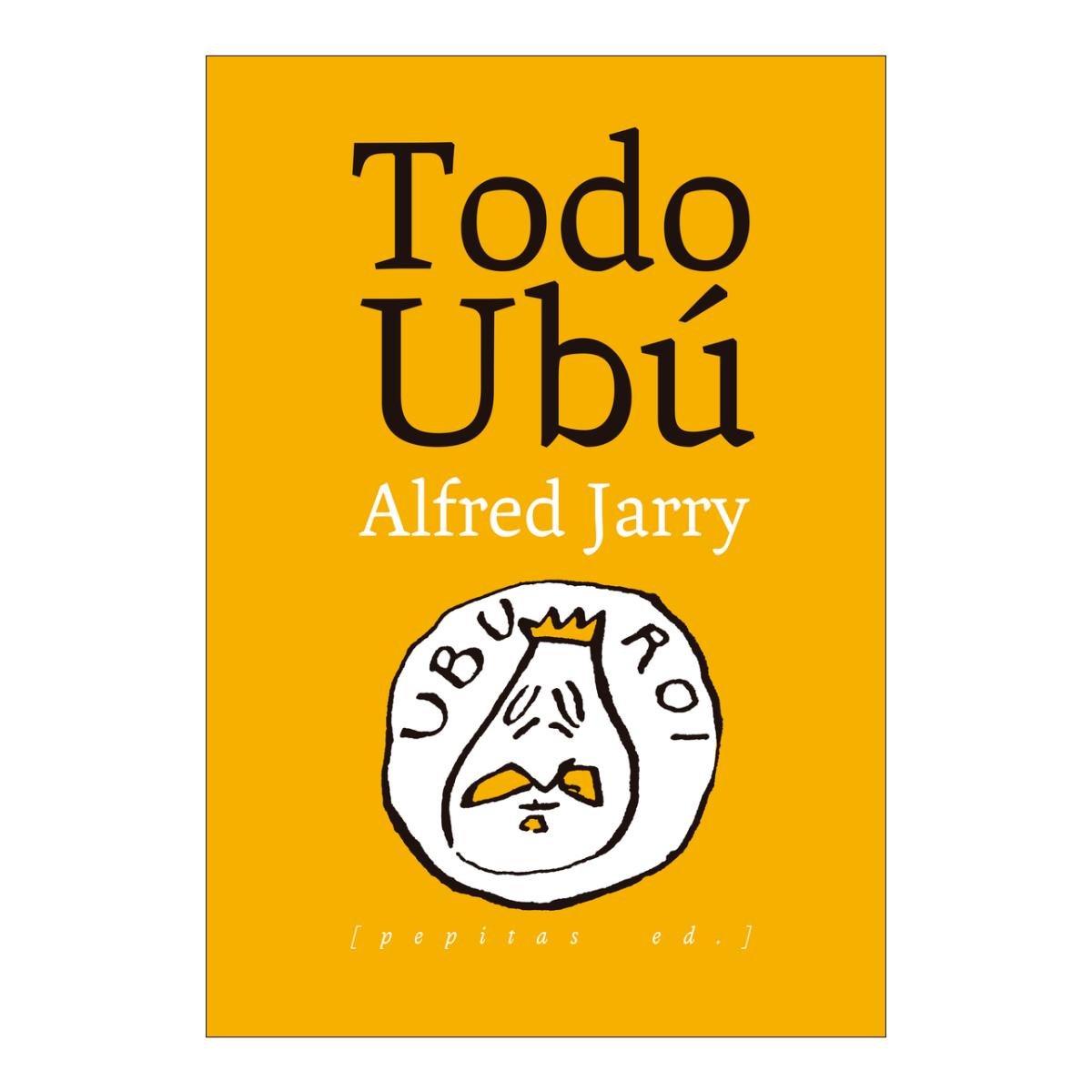 Imagem 0 de TODO UBÚ (Capa Mole com Abas)