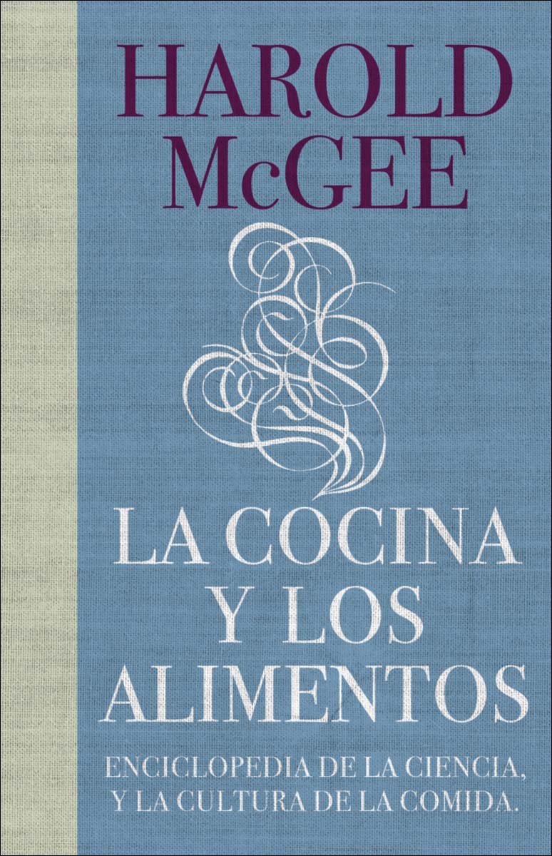 Imagen 0 de La cocina y los alimentos: Enciclopedia de la ciencia y la cultura de la comida (Tapa dura)