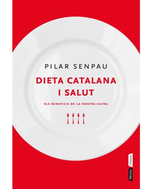 Dieta catalana i salut: Els beneficis de la nostra cuina(Tapa dura) 1