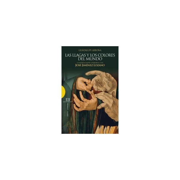 Las llagas y los colores del mundo: Conversaciones literarias con José Jiménez Lozano (Capa mole com abas) 1