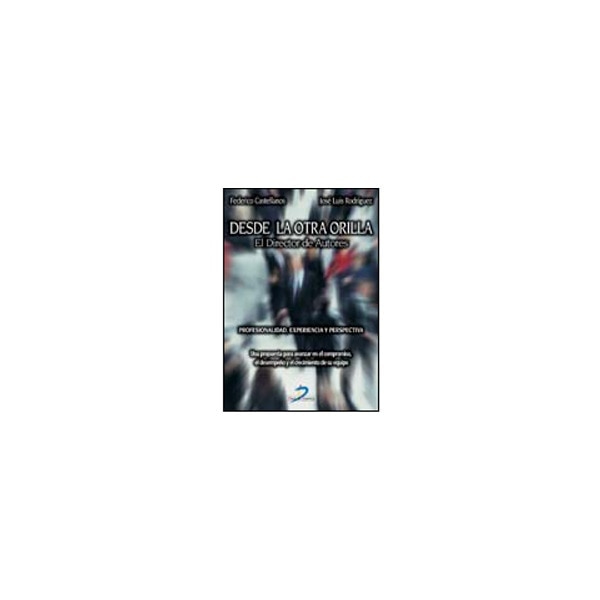 Desde La Otra Orilla. Director De Autores 1