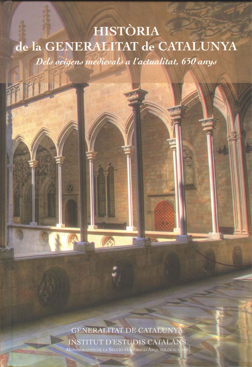 Imagem 0 de Història de la Generalitat de Catalunya: Dels orígens medievals a l'actualitat, 650 anys (Capa dura)