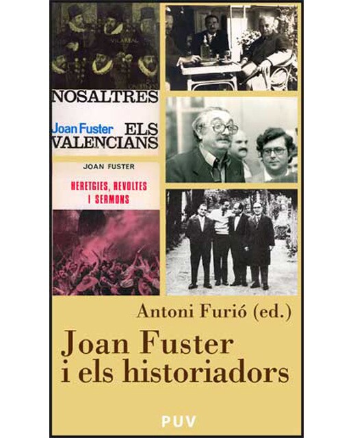 Joan Fuster i els historiadors (Capa mole) 1