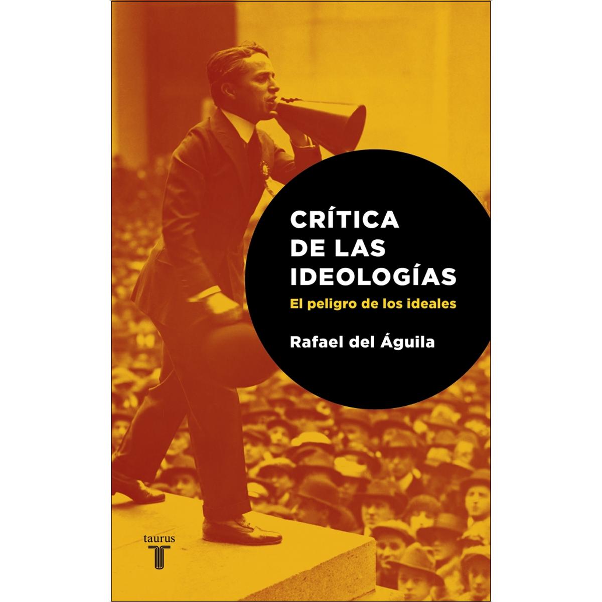 Imagem 0 de Crítica de las ideologías: El peligro de los ideales(Tapa blanda)