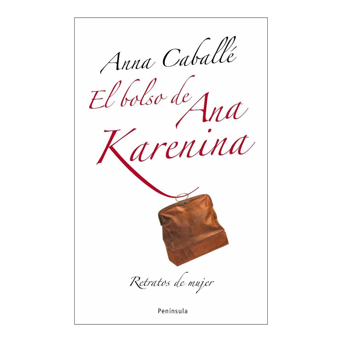 Imagem 0 de El bolso de Ana Karenina (Capa dura)