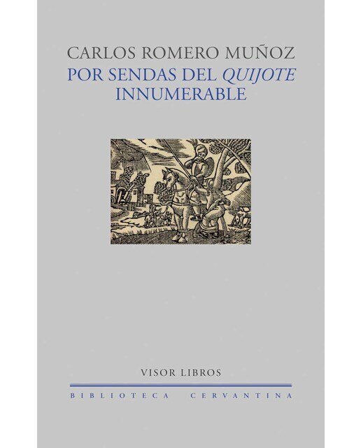 Por sendas del Quijote innumerable 1